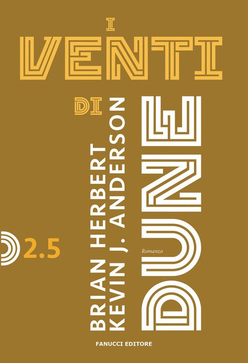 I venti di dune. Ciclo di dune