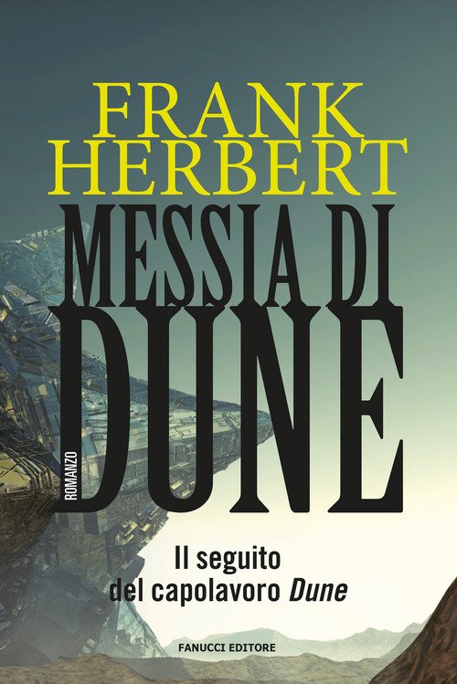 Messia di Dune. Il ciclo di Dune