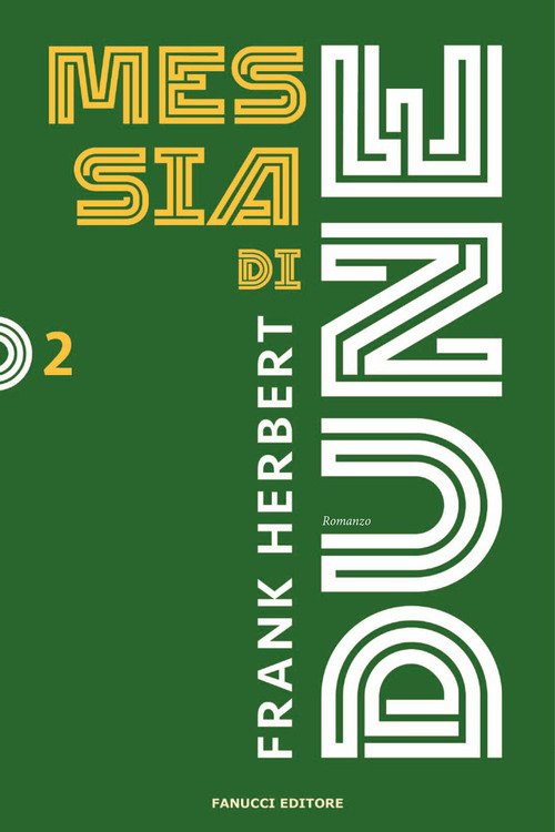 Messia di Dune. Il ciclo di Dune