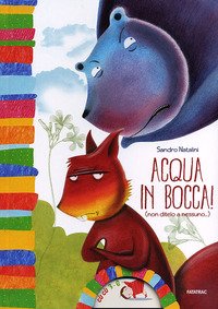 Acqua in bocca! Non ditelo a nessuno...