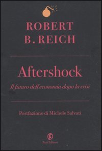 Aftershock. Il futuro dell'economia dopo la crisi