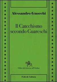 Il catechismo secondo Guareschi
