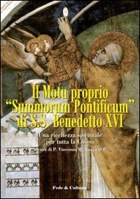 Motu proprio «Summorum Pontificum» di SS