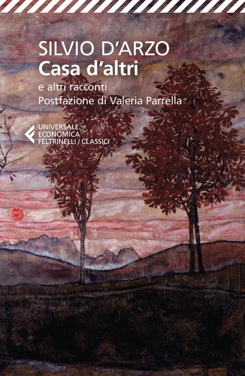 Casa d'altri e altri racconti - Silvio D'Arzo - Feltrinelli - Libro  Librerie Università Cattolica del Sacro Cuore