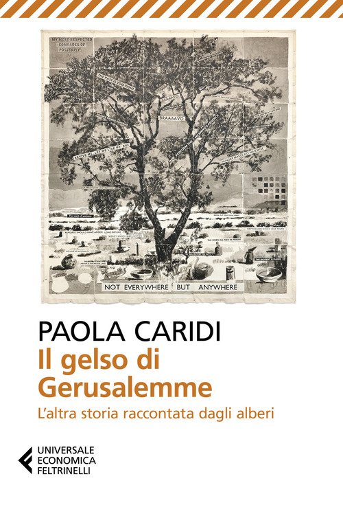 Il gelso di Gerusalemme. L'altra storia raccontata dagli alberi