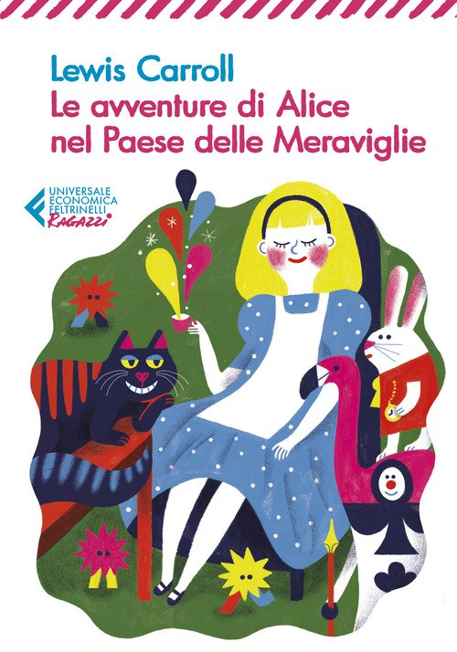 Le avventure di Alice nel paese delle meraviglie - Lewis Carroll -  Feltrinelli - Libro Librerie Università Cattolica del Sacro Cuore