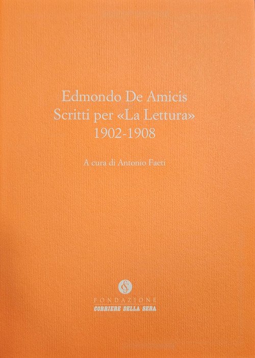 Scritti per «La lettura» 1902-1908