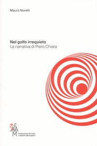 Nel golfo irrequieto. La narrativa di Piero Chiara