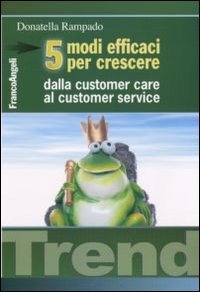Cinque modi efficaci per crescere