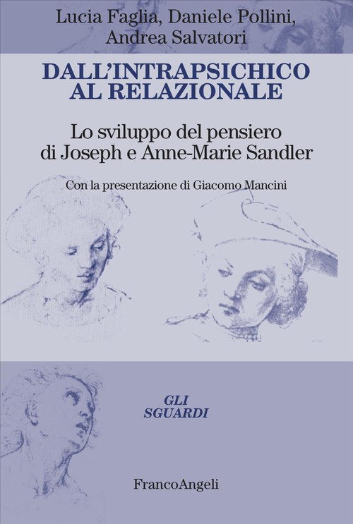 Dall'intrapsichico al relazionale. Lo sviluppo del pensiero di Joseph e Anne-Marie Sandler
