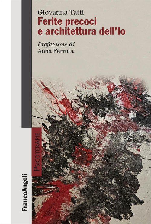 Ferite precoci e architettura dell'Io
