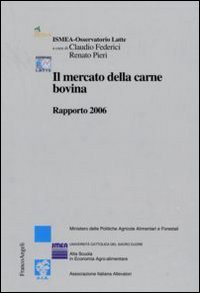 Il mercato della carne bovina. Rapporto 2006