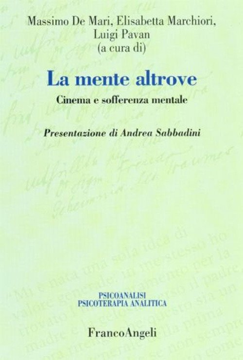 La mente altrove. Cinema e sofferenza mentale