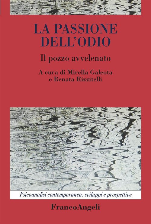 La passione dell'odio. Il pozzo avvelenato