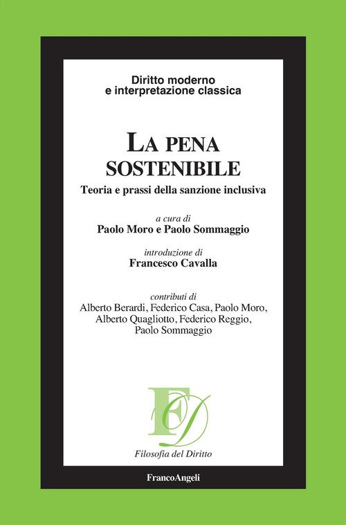 La pena sostenibile. Teoria e prassi della sanzione inclusiva