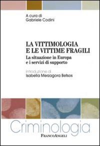 La vittimologia e le vittime fragili