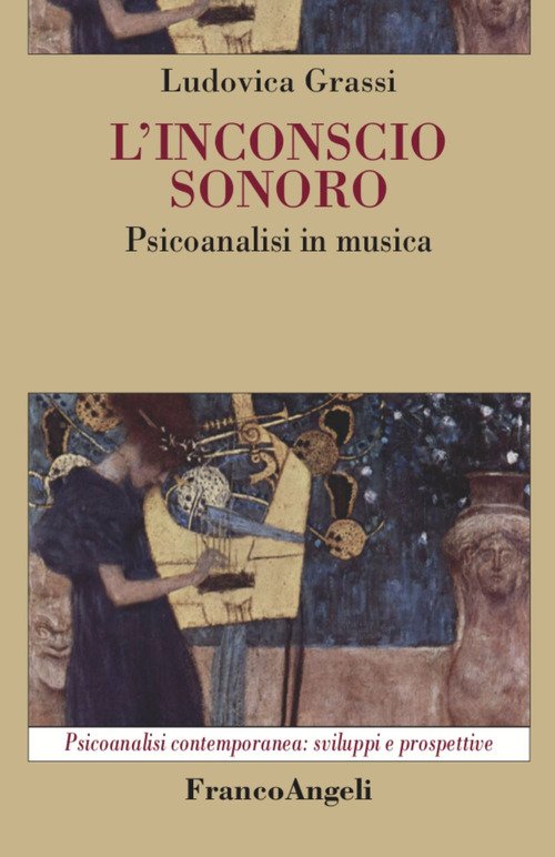 L'inconscio sonoro. Psicoanalisi in musica
