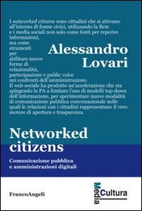 Networked citizens. Comunicazione pubblica e amministrazioni digitali