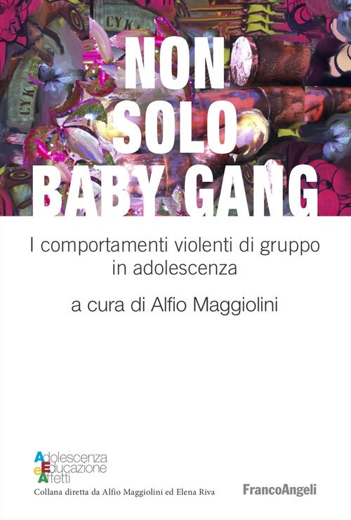 Non solo baby gang. I comportamenti violenti di gruppo in adolescenza