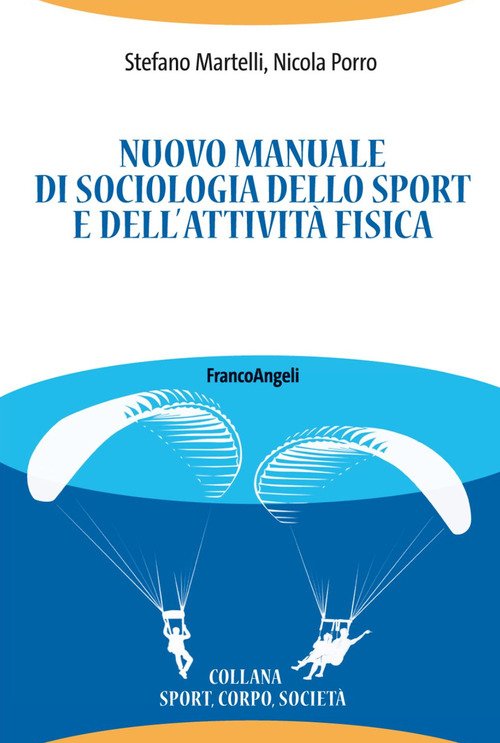Nuovo manuale di sociologia dello sport e dell'attività fisica