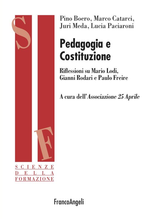 Pedagogia e Costituzione. Riflessioni su Mario Lodi, Gianni Rodari e Paulo Freire
