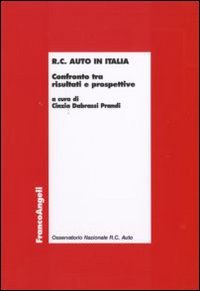 R.C. auto in Italia. Confronto tra risultati e prospettive
