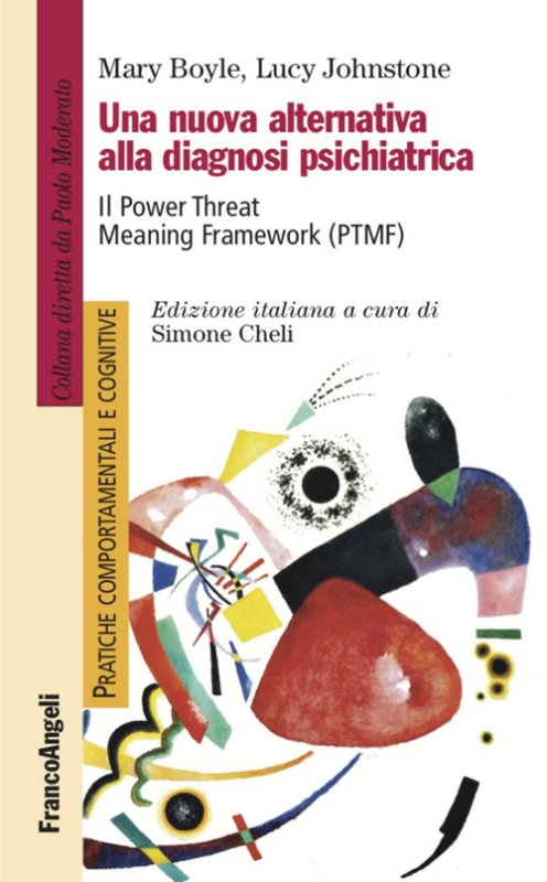 Una nuova alternativa alla diagnosi psichiatrica. Il Power Threat Meaning Framework (PTMF)
