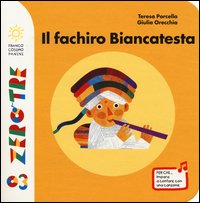 Il fachiro Biancatesta