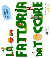 La fattoria da toccare