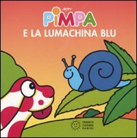 Pimpa e la lumachina blu