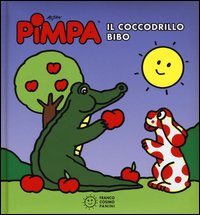 Pimpa. Il coccodrillo Bibo