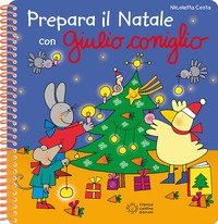 Prepara il Natale con Giulio Coniglio. Con adesivi