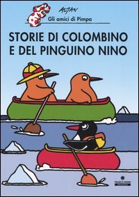 Storie di Colombino e del pinguino Nino