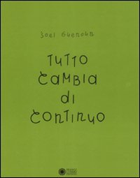 Tutto cambia di continuo