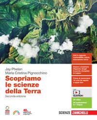 Scopriamo Le Scienze Della Terra. Per Le Scuole Superiori. Con E-book. Con Espansione Online