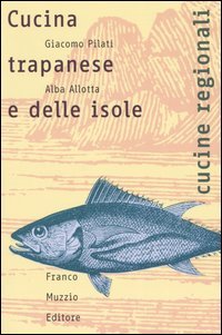 Cucina trapanese e delle isole