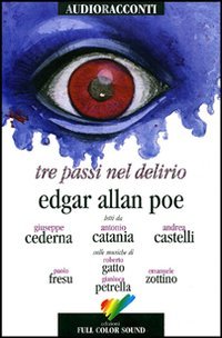 Tre passi nel delirio. Con audiolibro. CD Audio