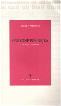 Canzone per Nejra. Tra guerra e terrorismo