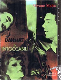 Dannati & intoccabili
