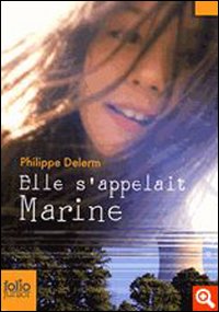 Elle S`appelait Marine.