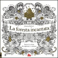 La foresta incantata. Intrecci a china da esplorare e colorare