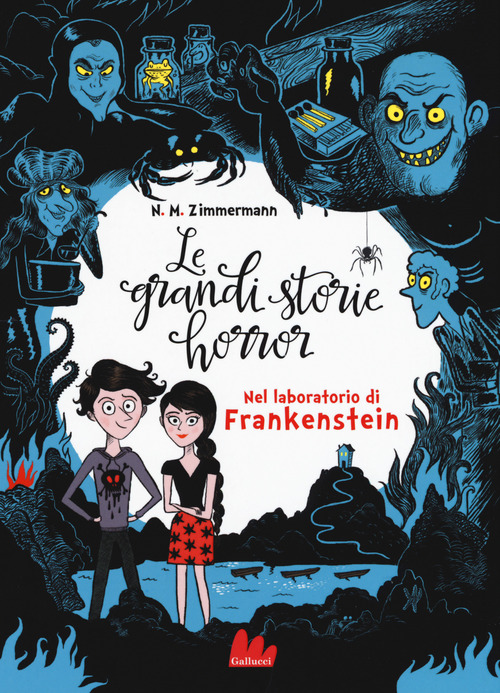 Nel laboratorio di Frankenstein. Grandi storie horror