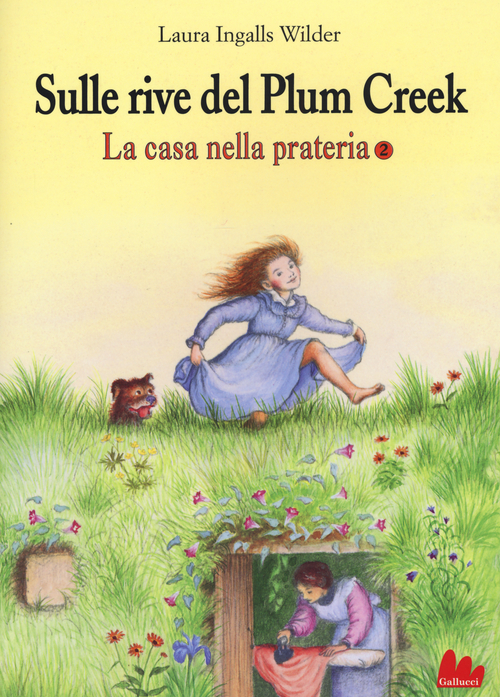 Sulle rive del Plum Creek. La casa nella prateria