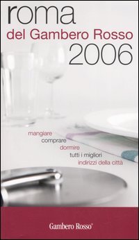 Roma Del Gambero Rosso 2006