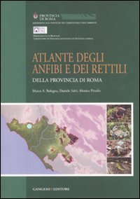 Atlante degli anfibi e rettili della provincia di Roma