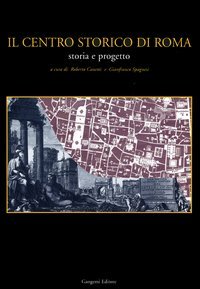Il centro storico di Roma