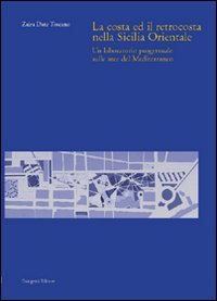 La costa ed il retrocosta della Sicilia orientale
