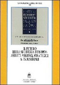 Il futuro della sicurezza europea