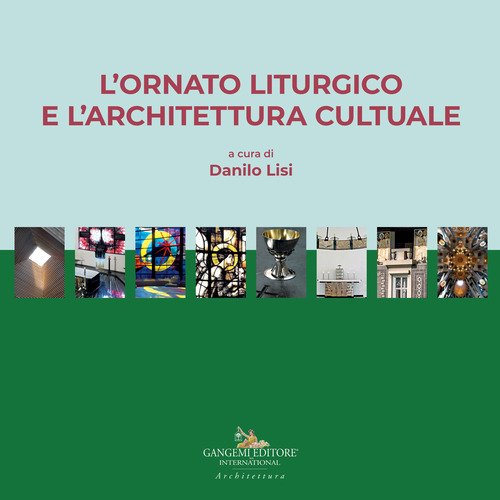 L'ornato liturgico e l'architettura cultuale