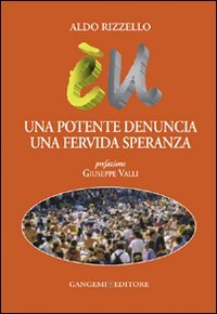 Una potente denuncia una fervida speranza